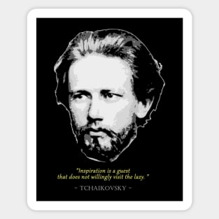 Pyotr Ilyich Tchaikovsky Quote Sticker